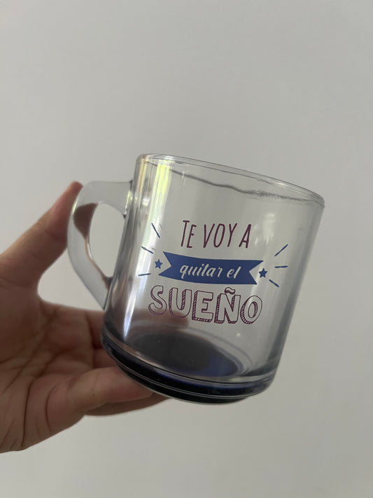 Taza Transparente – “Te voy a quitar el sueño” 🤭☕