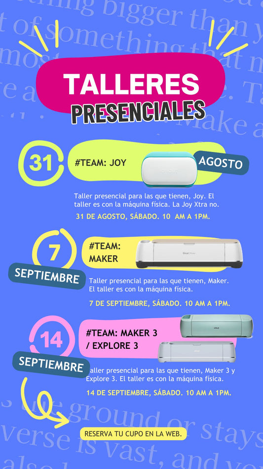 Talleres Presenciales con #Cricut: Agosto / Septiembre 2024.